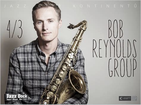 Bob Reynolds Group Usajazz Of Four Continents Koncert V Jazz Dock