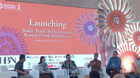 Kemenperin Luncurkan Buku Batik Berkelanjutan Untuk Pertahankan Daya