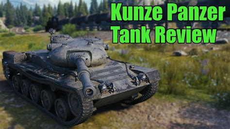 Kunze Panzer Review World Of Tanks YouTube