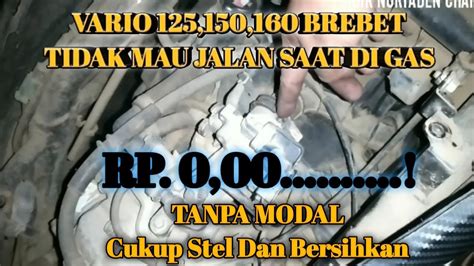 Penyebab Cara Mengatasi Honda Vario125 150 160 Injeksi Brebet Tidak Mau