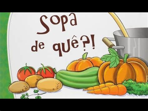 Sopa de Quê Sopa de Pedra História Infantil Educativa YouTube