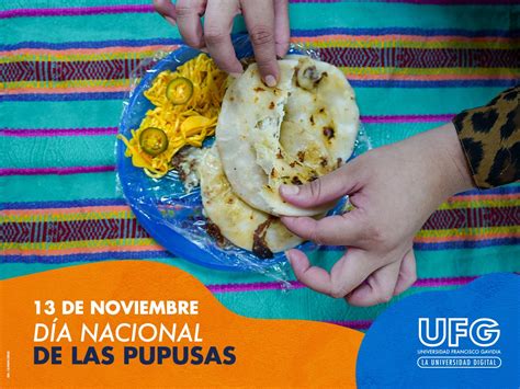 Universidad Francisco Gavidia Ufg On Twitter D A De La Pupusa