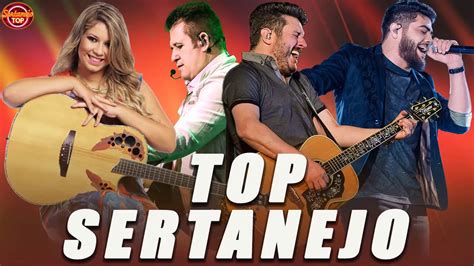 Mix Sertanejo Top As Melhores Youtube