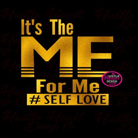 Self Love Svg Self Love Priceless Svg It S The For Me Etsy