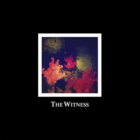 The Witness (Unofficial Soundtrack) : TheWitness