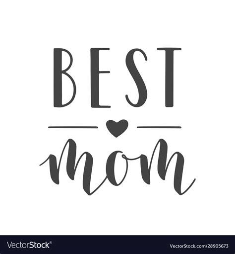 Handwritten Lettering Best Mom Royalty Free Vector Image