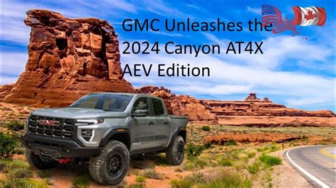 2024 Gmc Canyon At4x Aev The 2024 Canyon At4x Aev Edition Has Been Released By Gmc Carspecs