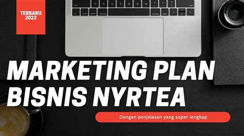 Penjelasan Lengkap Marketing Plan Bisnis Sabun Nyrtea WA 085367869946