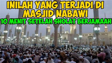 Masya Allah Situasi Masjid Nabawi Menit Setelah Sholat Seluruh Pintu