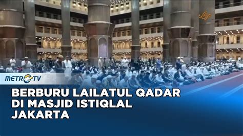 Ramadan Kita H 27 Ramadan Umat Muslim Lakukan Itikaf Di Masjid