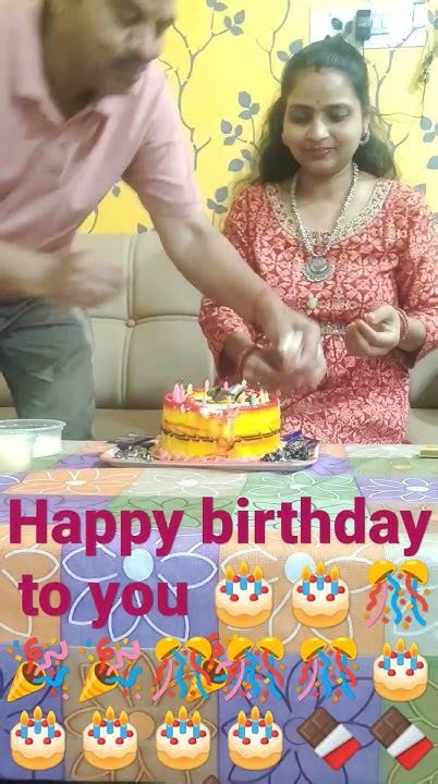 Happy Birthday To You 🎂🎂🎂🎂🎂🍫🍫🎊🎊🎉🎉 Short Video Youtube