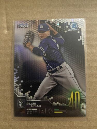 Bowman Chrome Bowman Scouts Top Btp Luis Urias Padres Ebay