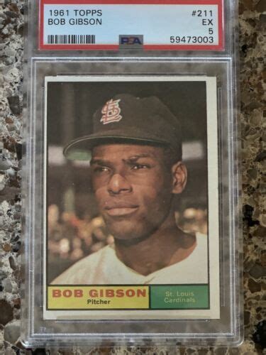 1961 Topps 211 Bob Gibson PSA 5 Cardinals HOF EBay