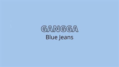 GANGGA Blue Jeans 1 HOUR YouTube