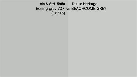 AMS Std 595a Boeing Gray 707 16515 Vs Dulux Heritage BEACHCOMB GREY