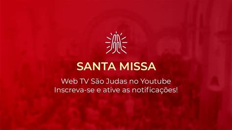 Santa Missa 15h 22 De Novembro De 2023 YouTube