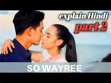 After One Night Stand His Pregnant So Wayree Drama Hindi Explain