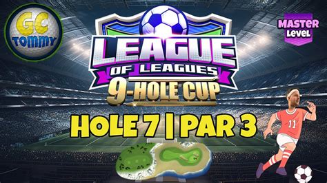 Master QR Hole 7 Par 3 HIO League Of Leagues 9 Hole Cup Golf