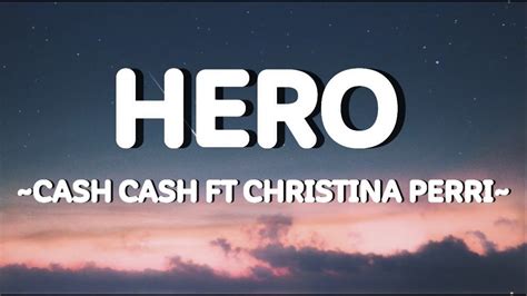 Cash Cash Ft Christina Perri Hero Lyrics Youtube