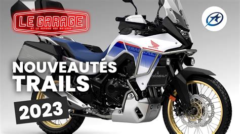 Nouveautés moto 2023 Les trails YouTube