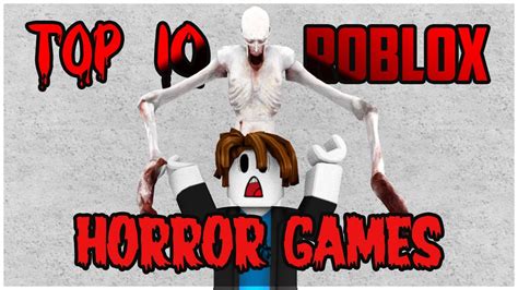 Top 10 Roblox Horror Games 2022 Youtube