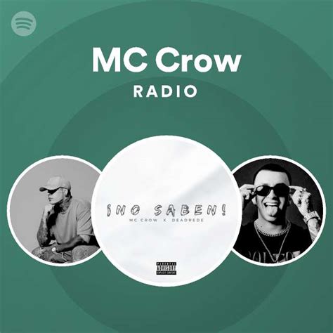 MC Crow Radio Playlist By Spotify Spotify