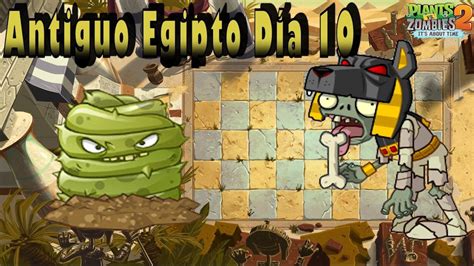 Plants vs Zombies 2 Antiguo Egipto Día 10 Español HD YouTube