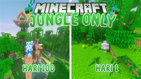 100 HARI DI MINECRAFT JUNGLE ONLY Part 1 YouTube