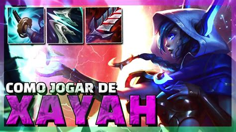 COMO JOGAR DE A A Z XAYAH ADC League Of Legends Gameplay Completa