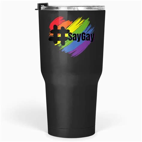 Say Gay Hashtag Lgbt Pride Florida Is Gay Tumblers Oz Sold By