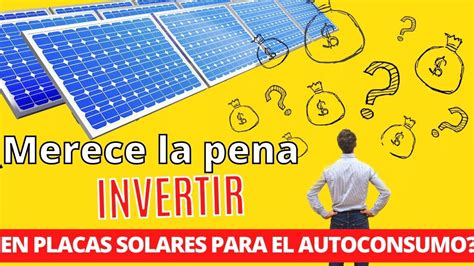 El Costo De Las Placas Solares Para Una Vivienda Unifamiliar Vale La