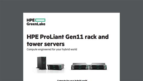 Hpe Proliant Gen11 Rack And Tower Servers Insight