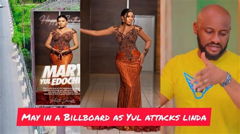 May Yul Edochie In A Billboard As Yul Edochie Edochie Fights Linda