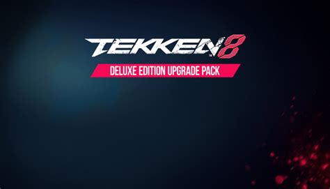 Tekken Deluxe Edition Upgrade Pack Steam Game Key For Pc Gamersgate