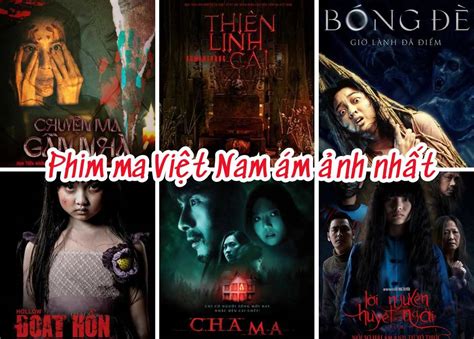 Top 15 Bộ Phim Ma Việt Nam Hay Nhất Mới Nhất Gây Ám Ảnh Tiki