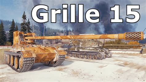 World Of Tanks Grille Kills K Damage Youtube