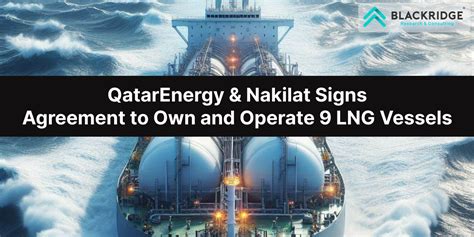 Qatarenergy Nakilat Sign Deal For Giant Lng Vessels