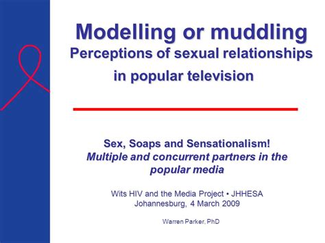 Modelling Or Muddling Perceptions Of Sexual Relationships In Popular