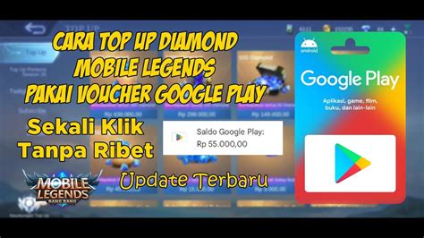 Cara Top Up Diamond Mobile Legends Dengan Voucher Google Play YouTube