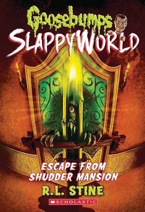 Escape From Shudder Mansion Goosebumps Slappyworld Kindle