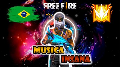 Musica Insana Para Jugar Free Fire Youtube