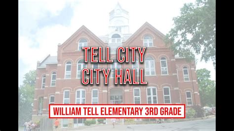 City Hall William Tell Elementary 3rd Grade Youtube