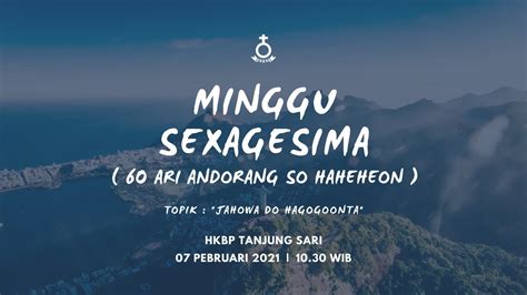 LIVE Ibadah Minggu SEXAGESIMA Batak HKBP Ressort Tanjung Sari