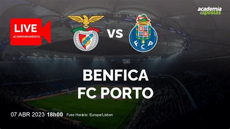 Benfica Vs Fc Porto Liga Portugal Bwin Acompanhamento Ao Vivo