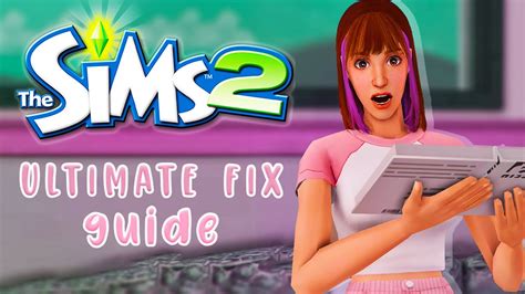 ULTIMATE SIMS 2 FIX GUIDE 2023 YouTube