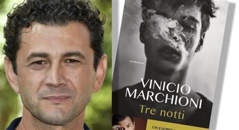 Vinicio Marchioni Presenta Il Romanzo Tre Notti Mentelocale Web Magazine