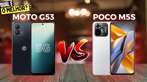 Moto G53 5G Vs Poco M5S 4G COMPARATIVO YouTube