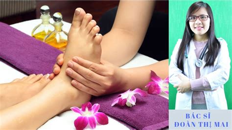 Hướng Dẫn Massage Chân 4 Động Tác Giúp Thư Giãn Giảm Nhức Mỏi P2