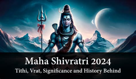 Maha Shivratri Tithi Vrat Significance And History Behind