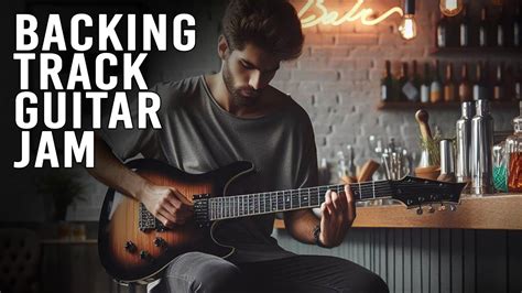 Bm Guitar BACKING TRACK Hot Soulful Groove GUITAR JAM Backing Track